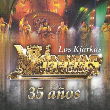 Los Kjarkas Huellas en Mi Alma