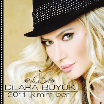 Dilara Yine Senin Olurum