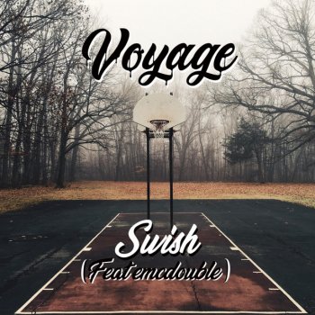 Voyage feat. emcdouble Swish