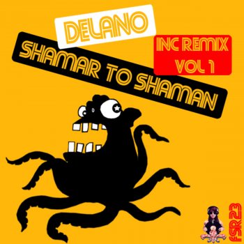 Delano Shamar To Shaman - Original Mix