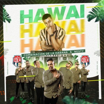 Combinacion De La Habana feat. Nesty Hawái