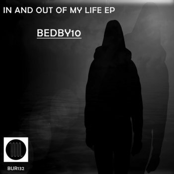 Исполнитель BEDBY10, альбом In & Out Of My Life EP