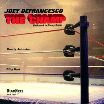 Joey DeFrancesco The Champ