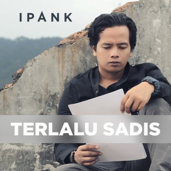 Ipank Terlalu Sadis