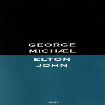 George Michael feat. Elton John Don't Let the Sun Go Down On Me