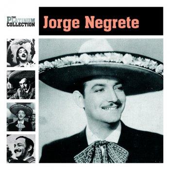 Jorge Negrete Pura Tapatía