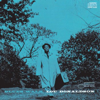 Lou Donaldson (I'm Afraid) The Masquerade Is Over