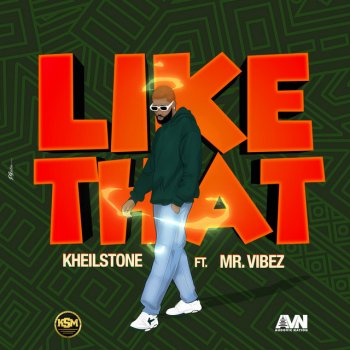 Kheilstone feat. Mr Vibez Like That