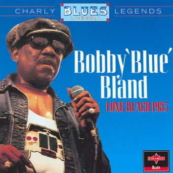 Bobby “Blue” Bland Feeling Is Gone/Stormy Monday Blues