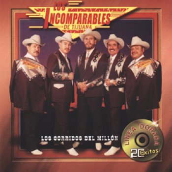 Исполнитель Los Incomparables de Tijuana, альбом Los Corridos Del Millon