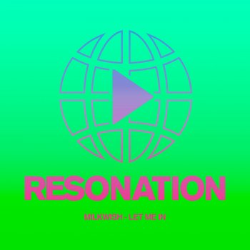 Исполнитель Milkwish, альбом Let Me In - Single