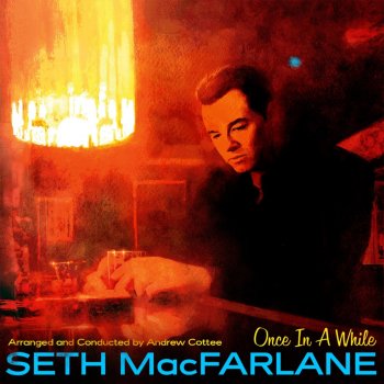 Seth MacFarlane I'll Be Around