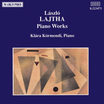 Исполнитель Klara Körmendi, альбом Lajtha: Piano Works