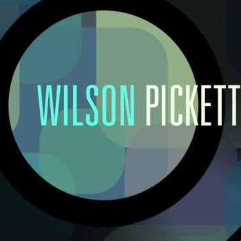 Wilson Pickett If You Need Me (Re-Recorded)