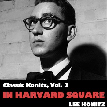 Lee Konitz She's Funny That Way