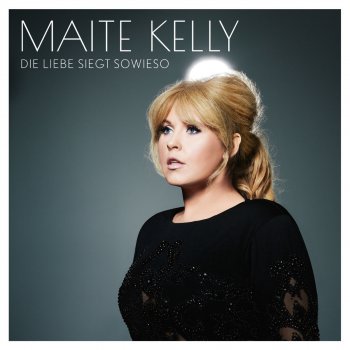 Maite Kelly Mit dir hätt ich zum Leben Ja gesagt