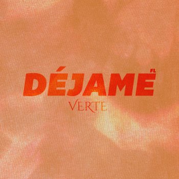 Исполнитель FL, альбом Déjame Verte - Single