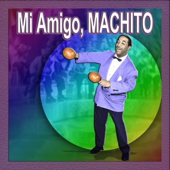 Machito Hall Of The Mambo