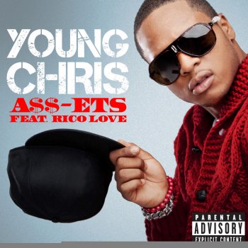 Исполнитель Young Chris feat. Rico Love, альбом A$$-ETS