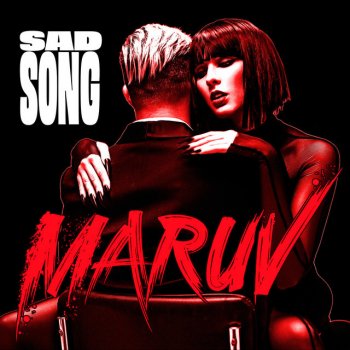 MARUV Sad Song