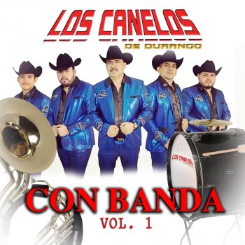 Los Canelos de Durango Caballo de Patas Blancas - Banda