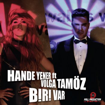 Hande Yener feat. Volga Tamöz Biri Var