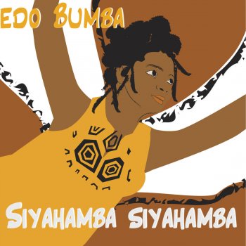 Исполнитель Edo Bumba, альбом Siyahamba Siyahamba