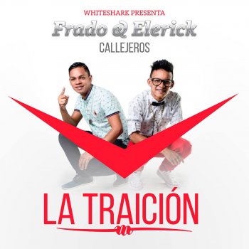 Callejeros La Traición