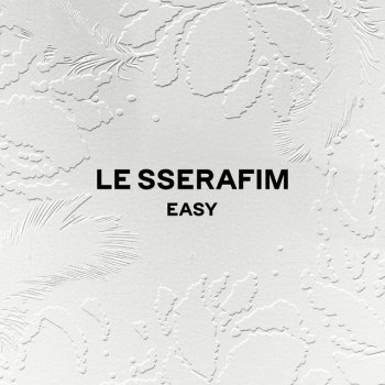 LE SSERAFIM EASY