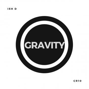Ish D feat. BeMyFiasco Gravity