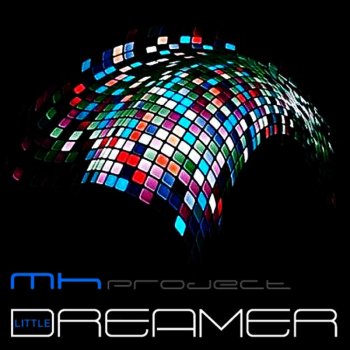 M.H. Project Little Dreamer (Extended Mix)