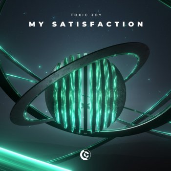 Toxic Joy My Satisfaction