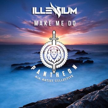 Illenium Make Me Do