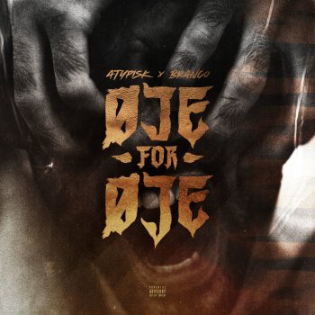 ATYPISK feat. Branco Øje For Øje