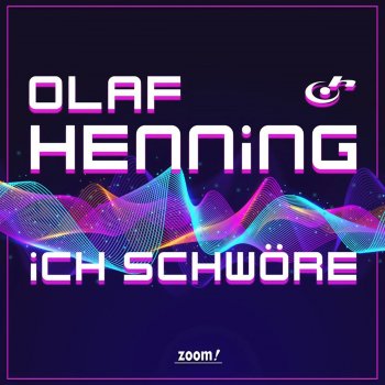 Olaf Henning Ich schwöre