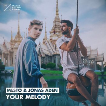 Mesto feat. Jonas Aden Your Melody