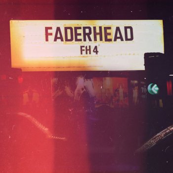 Faderhead Take Your Fuckin' Meds