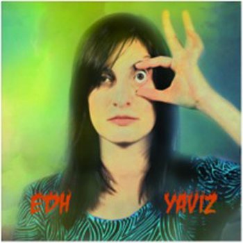 Исполнитель Edh, альбом Yaviz