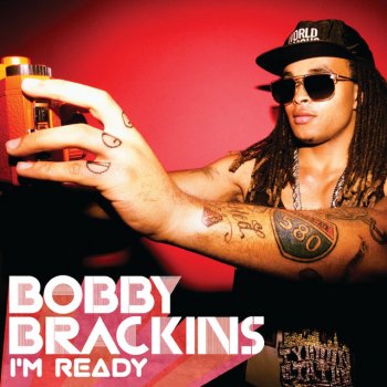 Bobby Brackins I'm Ready