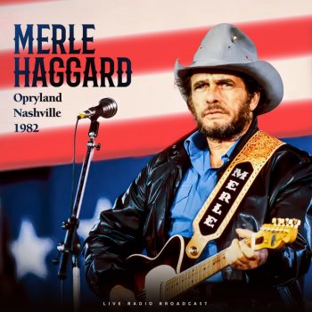 Merle Haggard Okie From Muskogee - live