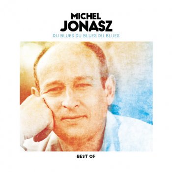 Michel Jonasz J't'aimais tellement fort que j't'aime encore