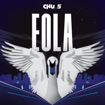 Исполнитель Chu_5, альбом EOLA