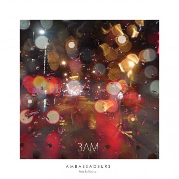 Ambassadeurs feat. Bo Rocha 3Am