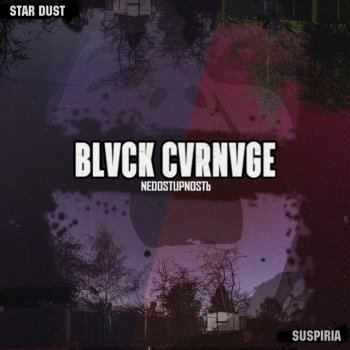 Blvck Cvrnvge Suspiria