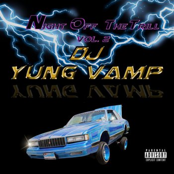 DJ Yung Vamp 50 G Smoked Out