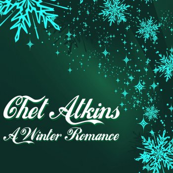 Chet Atkins Winter Wonderland (Original Mix)