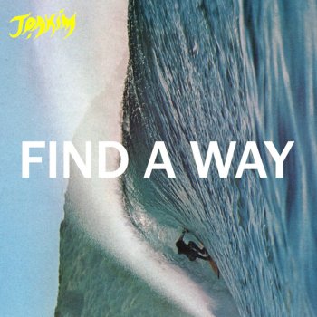 Joakim Find a Way (Soul Clap Floating Mix)