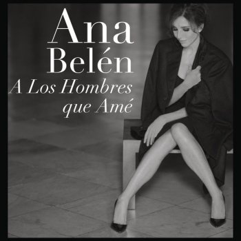 Ana Belén El Breve Espacio en Que No Esta