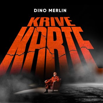 Dino Merlin Krive Karte