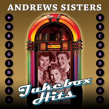 The Andrews Sisters Nobody’s Darlin’ But Mine (Digitally Remastered)